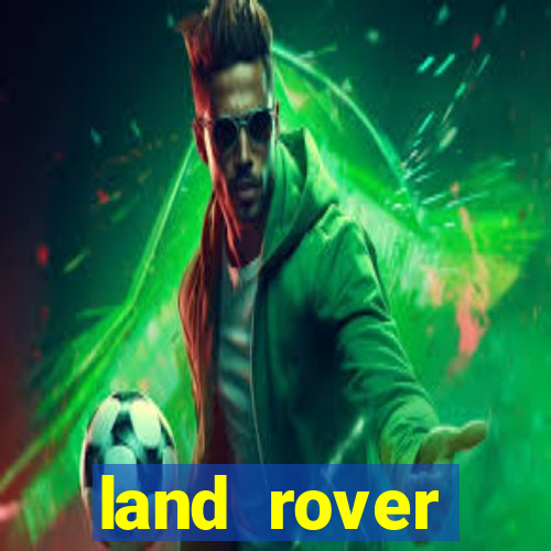 land rover plataforma de jogos
